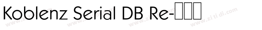 Koblenz Serial DB Re字体转换